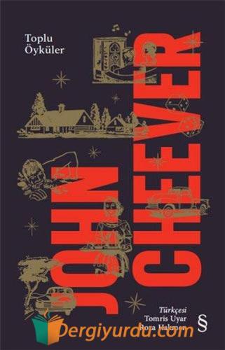 John Cheever - Toplu Öyküler John Cheever