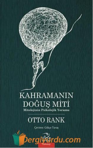 Kahramanın Doğuş Miti Otto Rank