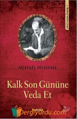 Kalk Son Gününe Veda Et Ahmet Uğur