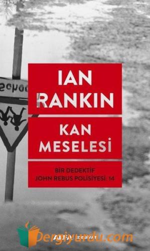 Kan Meselesi Ian Rankin