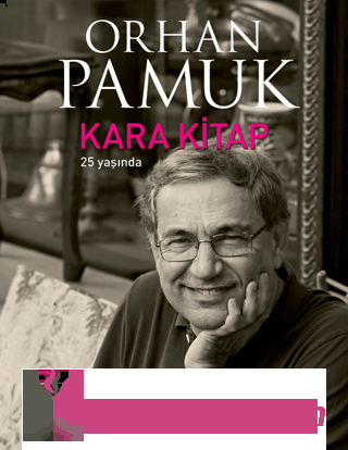 Kara Kitap 25 Yaşında Orhan Pamuk