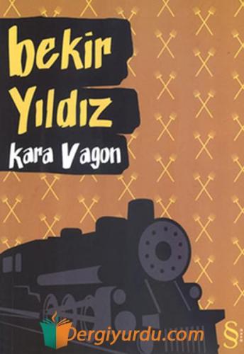 Kara Vagon Bekir Yıldız