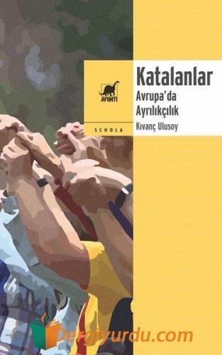 Katalanlar-Avrupa'da Ayrılıkçılık Kıvanç Ulusoy