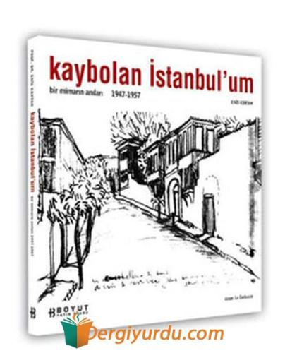 Kaybolan İstanbul'um (Bir Mimarin Anıları 1947-1957) Julio Baguero Cru