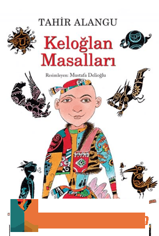 Keloğlan Masalları Tahir Alangu