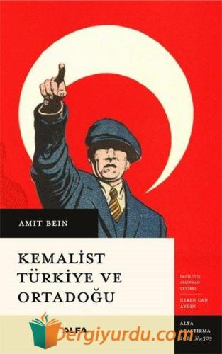 Kemalist Türkiye ve Ortadoğu - İki Dünya Savaşı Arası Dönemde Uluslara