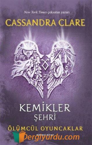 Kemikler Şehri - Ölümcül Oyuncaklar Birinci Kitap Josh Shipp