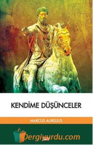 Kendime Düşünceler Marcus Aurelius