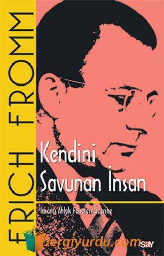 Kendini Savunan İnsan Erich Fromm