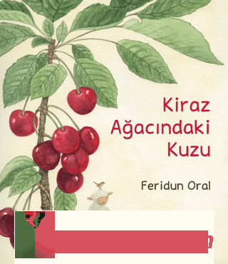 Kiraz Ağacındaki Kuzu Feridun Oral