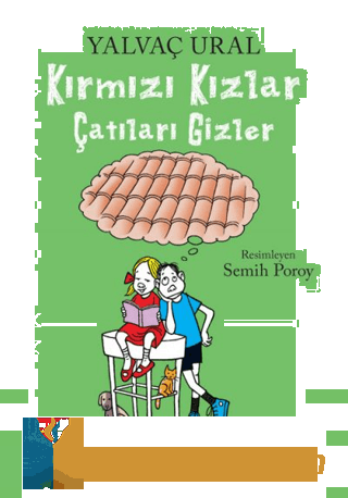 Kırmızı Kızlar Çatıları Gizler Joel Kotin