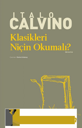 Klasikleri Niçin Okumalı? Italo Calvino