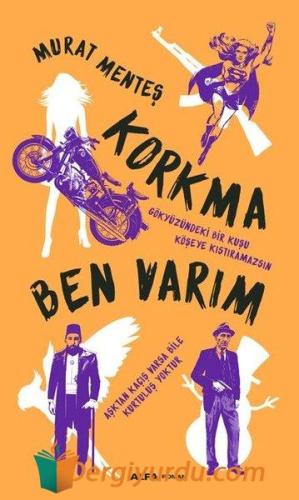 Korkma Ben Varım Murat Menteş