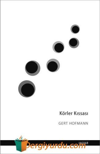 Körler Kıssası Gert Hofmann