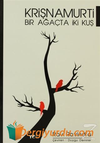 Krişnamurti - Bir Ağaçta İki Kuş Ravi Ravindra