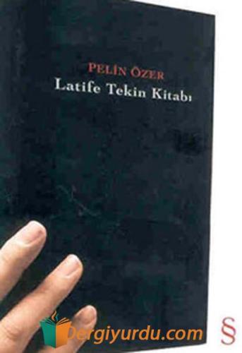 Latife Tekin Kitabı Pelin Özer