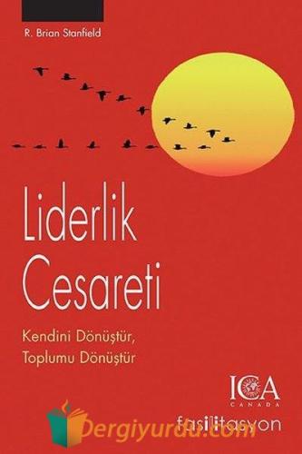 Liderlik Cesareti R. Brian Stanfield