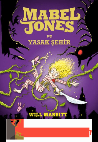 Mabel Jones ve Yasak Şehir Will Mabbitt