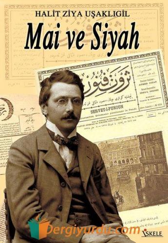 Mai ve Siyah Halid Ziya Uşaklıgil