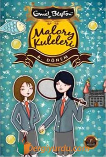 Malory Kuleleri 6. Dönem Enid Blayton