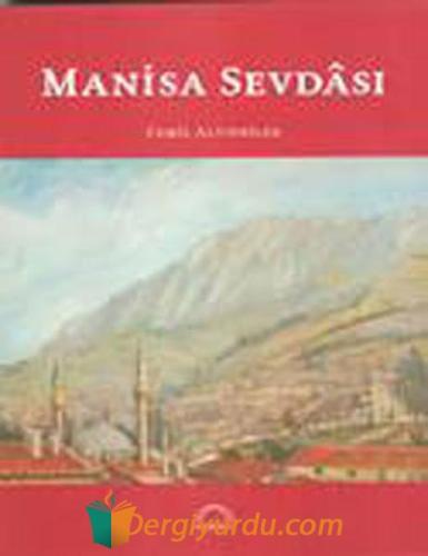 Manisa Sevdası Michael W. Dols