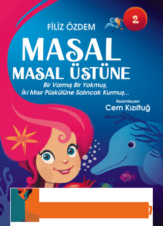 Masal Masal Üstüne 2 - Bir Varmış Bir Yokmuş, İki Mısır Püskülüne Salı