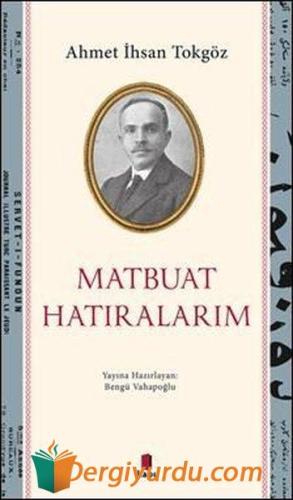 Matbuat Hatıralarım Ahmet İhsan Tokgöz