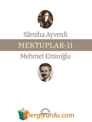 Mektuplar - 11 Mehmet Emiroğlu