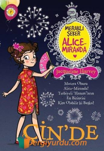 Meraklı Şeker Alice Miranda Çin'de Jacqueline Harvey