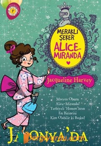 Meraklı Şeker Alice Miranda Japonya'da Jacqueline Harvey