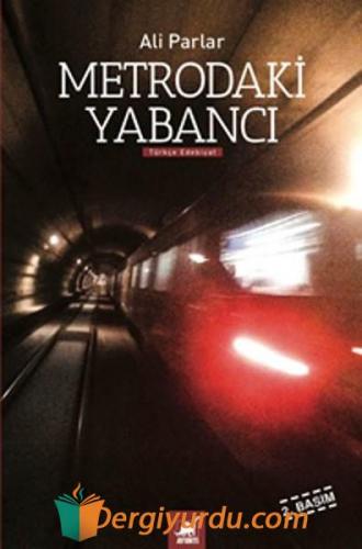 Metrodaki Yabancı M. Xalid Sadini