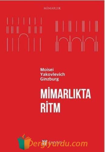 Mimarlıkta Ritm Moisei Yakovlevich Ginzburg