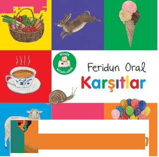 Minik Kitaplarım – Karşıtlar Feridun Oral