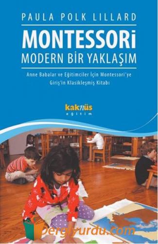 Montessori Modern Bir Yaklaşım Polk Lillard