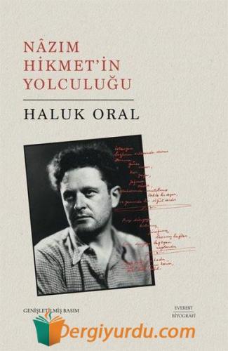 Nazım Hikmet'in Yolculuğu - Genişletilmiş Basım (Ciltli) Haluk Oral