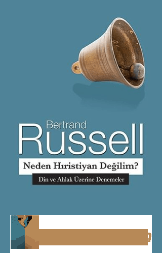 Neden Hıristiyan Değilim? Bertrand Russell