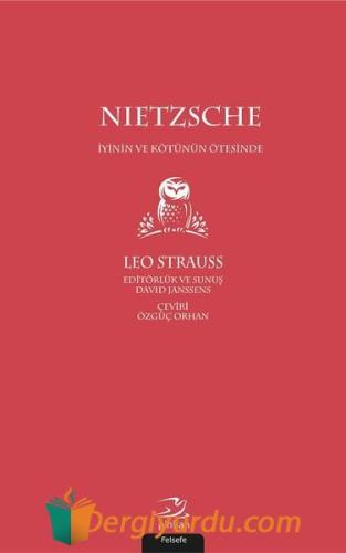 Nietzsche-İyinin ve Kötünün Ötesinde Leo Strauss