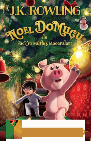 Noel Domuçu ile Jack'in Müthiş Maceraları J. K. Rowling