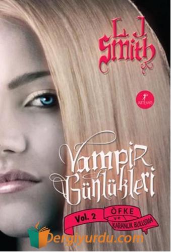 Vampir Günlükleri & Öfke ve Karanlık Buluşma L. J. Smith