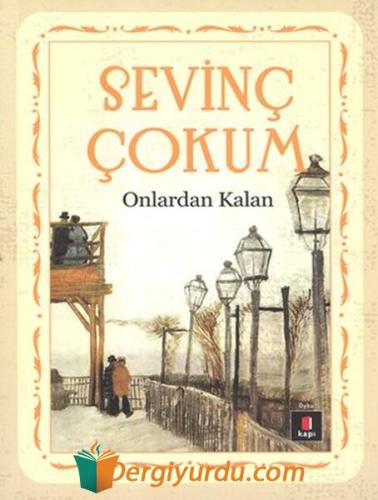 Onlardan Kalan Sevinç Çokum