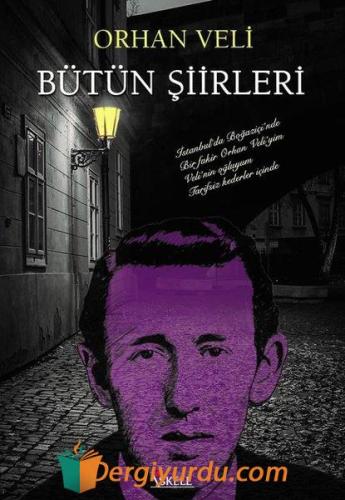 Orhan Veli Bütün Şiirleri Orhan Veli Kanık