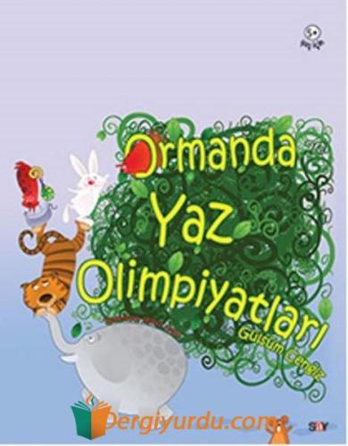 Ormanda Yaz Olimpiyatları Gülsüm Cengiz