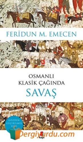 Osmanlı Klasik Çağında Savaş Feridun M. Emecen