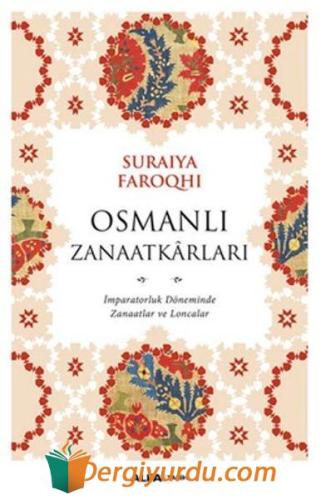 Osmanlı Zanaatkarları Suraiya Faroqhi