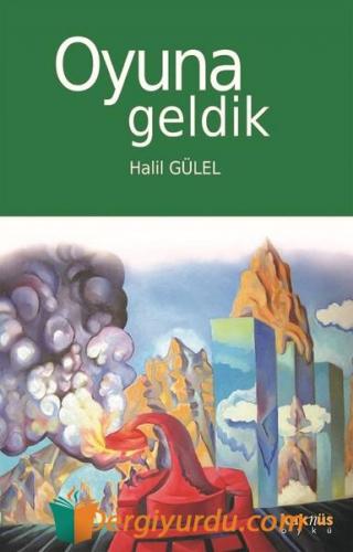 Oyuna Geldik Halil Gülel