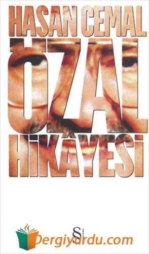 Özal Hikayesi Hasan Cemal