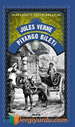 Piyango Bileti - Olağanüstü Yolculuklar 40 Yusuf Gedikli