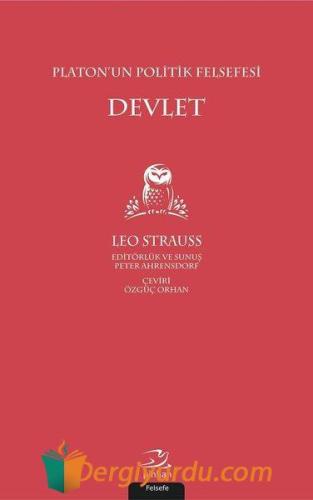 Platon'un Politik Felsefesi: Devlet Leo Strauss