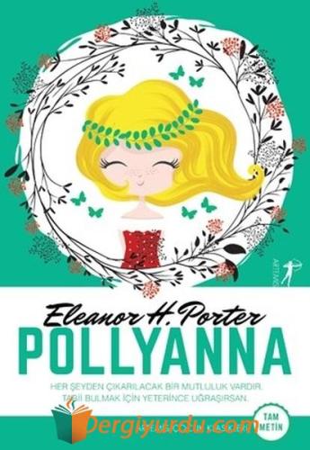 Pollyanna (Tam Metin) Frances Hodgson Burnett