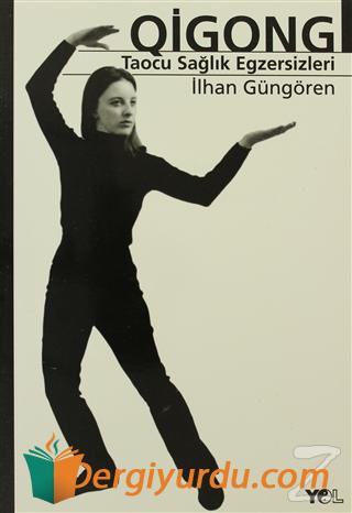 Qigong Taocu Sağlık Egzersizleri İlhan Güngören